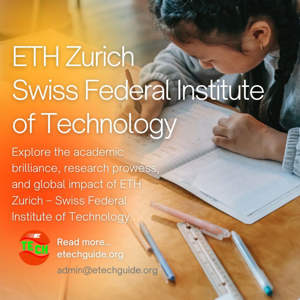 Zurich Institute of Technology | ETH Zurich | ETH Zurich – Swiss Federal Institute of Technology | Swiss Federal Institute of Technology
