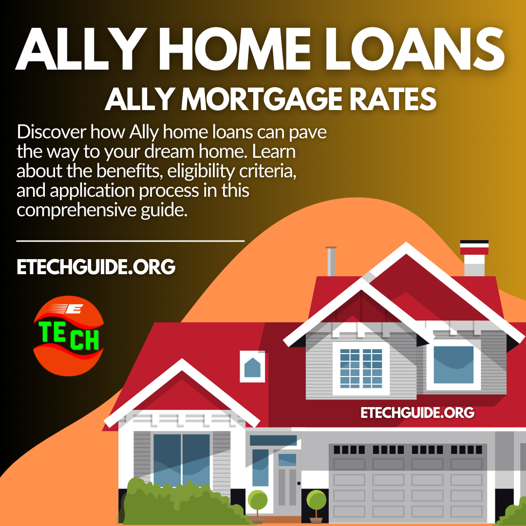 Ally Home Loans; Mortgage Rates: